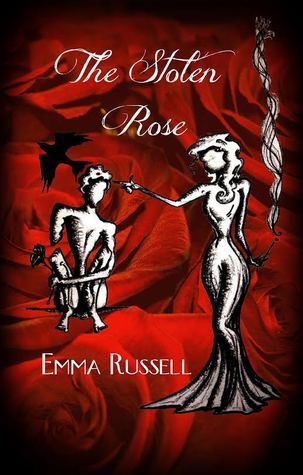 The Stolen Rose by Emma Russell | Goodreads