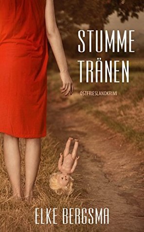 Stumme Tränen: Ostfrieslandkrimi (Büttner Und Hasenkrug 7)