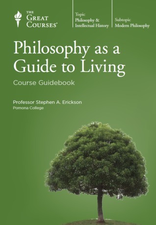 Philosophy as a Guide to Living
