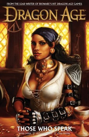 Those Who Speak (Dragon Age Graphic Novels #2)