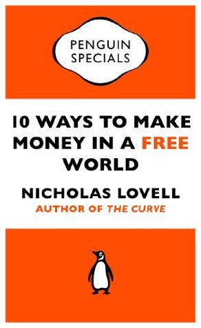 10 Ways to Make Money in a Free World