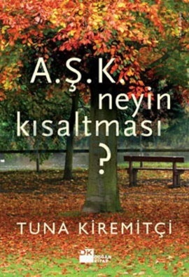 A.Ş.K Neyin Kısaltması? book cover