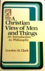 A Christian View of Men and Things