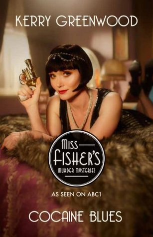 Cocaine Blues (Phryne Fisher, #1)