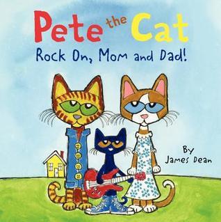 Pete the Cat: Rock On, Mom and Dad!: Includes Stickers, a Poster, and Cards! A Father's Day Gift Book From Kids
