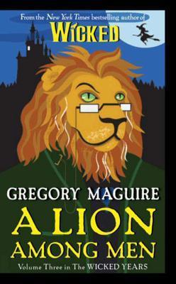 A Lion Among Men (The Wicked Years, #3)