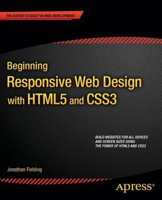 Beginning Responsive Web Design with HTML5 and CSS3 by Jonathan ...