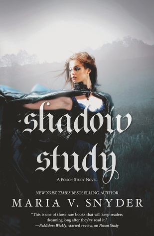 Shadow Study (Soulfinders, #1; Poison Study, #4)