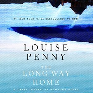 The Long Way Home (Chief Inspector Armand Gamache, #10)