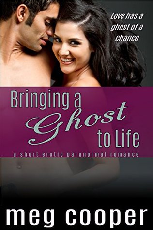 Bringing a Ghost to Life