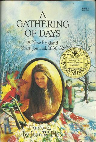 A Gathering of Days: A New England Girl's Journal, 1830-32