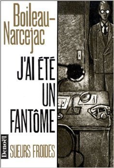 J'AI ETE UN FANTOME (POLICIER - SUEURS FROIDES) book cover