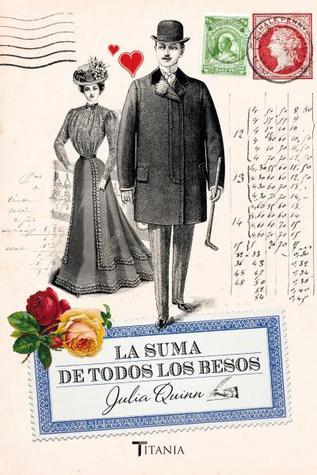 La suma de todos los besos (Cuarteto Smythe-Smith, #3)