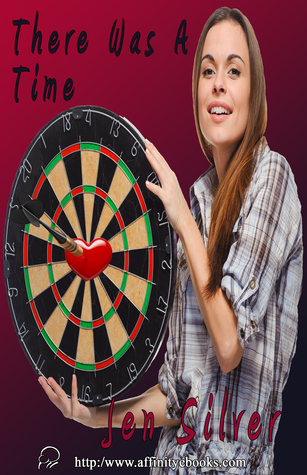 There Was a Time by Jen Silver | Goodreads