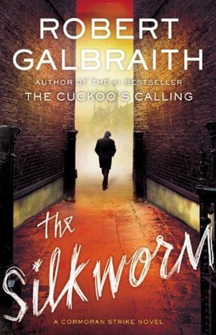 The Silkworm (Cormoran Strike, #2)