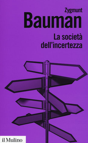 La società dell'incertezza book cover