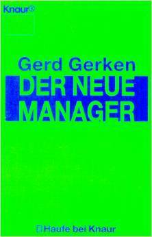 Der neue Manager by Gerd Gerken | Goodreads