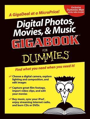 Digital Photos, Movies, & Music Gigabookfor Dummies book cover