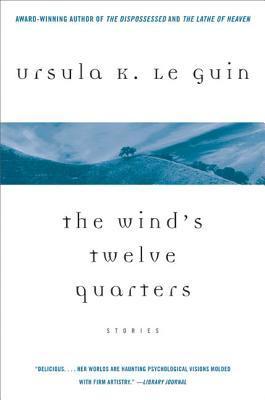 The Wind’s Twelve Quarters