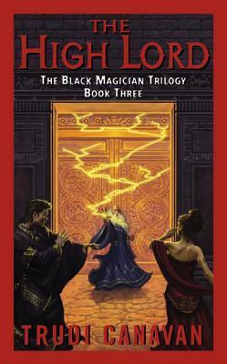The High Lord (Black Magician Trilogy, #3)