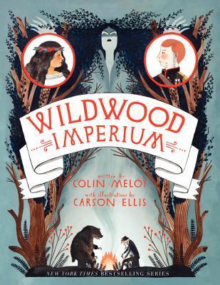 Wildwood Imperium (Wildwood Chronicles, #3)