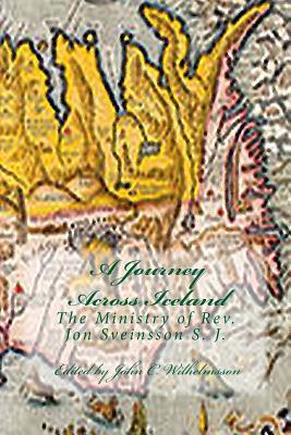 A Journey Across Iceland: The Ministry of Rev. Jon Sveinsson S.J.