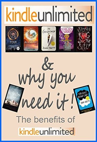 Kindle Unlimited: Everything You Need to Know About the Kindle Unlimited Subscription: The Benefits of Kindle Unlimited
