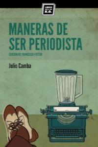 Maneras de ser periodista book cover