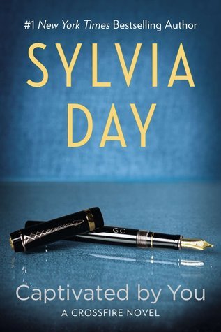 Captivated by You (Crossfire, #4)