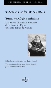 Suma teológica mínima: los pasajes filosóficos esenciales de la Suma teológica de Santo Tomás de Aquino