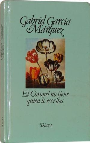 El Coronel no tiene quien le escriba