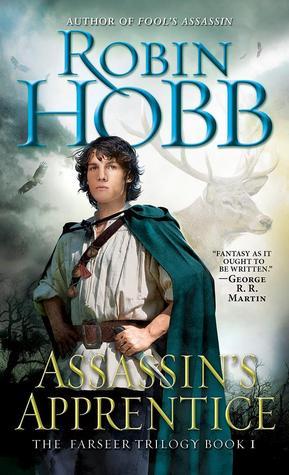 Assassin's Apprentice (Farseer Trilogy, #1)
