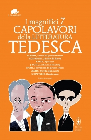 I magnifici 7 capolavori della letteratura tedesca book cover