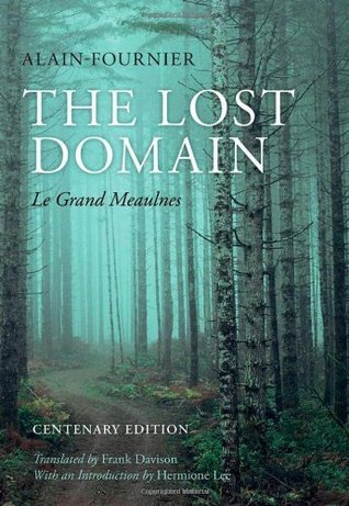 The Lost Domain:  Le Grand Meaulnes