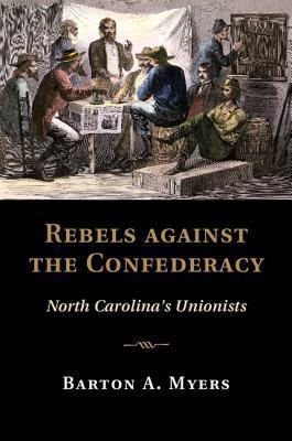 Rebels against the Confederacy book cover