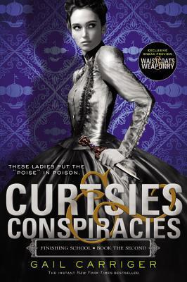 Curtsies & Conspiracies (Finishing School, #2)