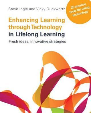 Enhancing Learning Through Technology In Lifelong Learning Fresh Ideas
