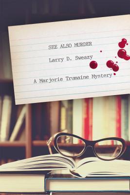 See Also Murder (Marjorie Trumaine Mystery, #1)