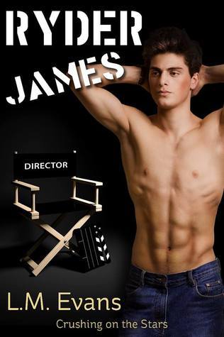 Ryder James (Crushing on the Stars, #1) by L.M. Evans | Goodreads