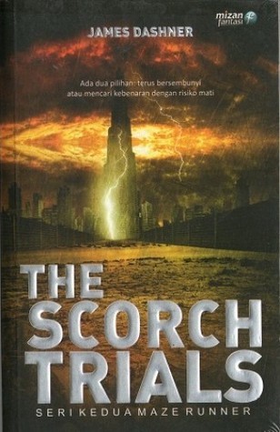The Scorch Trials by James Dashner | Goodreads