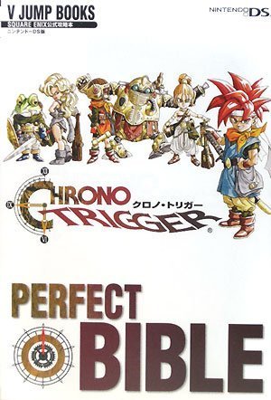 Chrono trigger perfect bible : ニンテンドーDS… Chrono Trigger Perfect Bible Guide Book from Japan | eBay