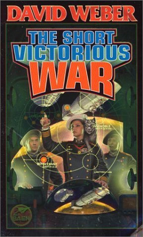 The Short Victorious War (Honor Harrington, #3)