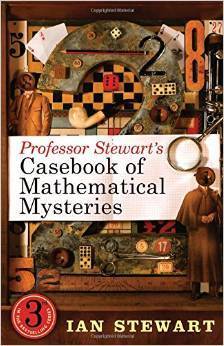 Professor Stewart's Casebook of Mathematical Mysteries book cover