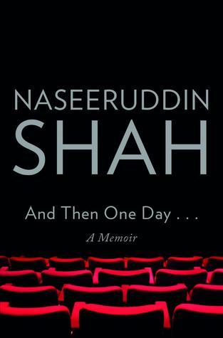 And Then One Day: A Memoir