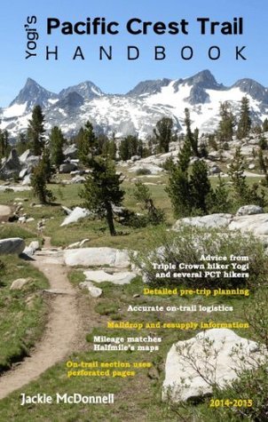 Yogi's Pacific Crest Trail Handbook by Jackie McDonnell | Goodreads
