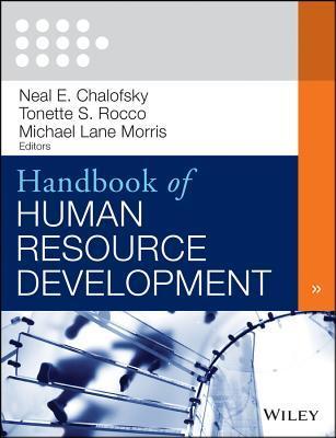 Handbook of Human Resource Development by Neal E. Chalofsky | Goodreads