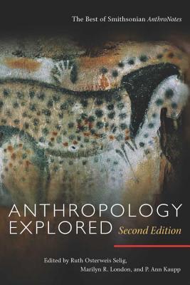 Anthropology Explored: The Best of Smithsonian AnthroNotes