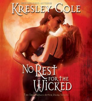 No Rest for the Wicked (Immortals After Dark, #3)