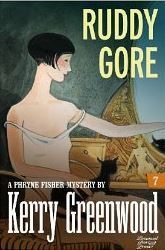 Ruddy Gore (Phryne Fisher, #7)