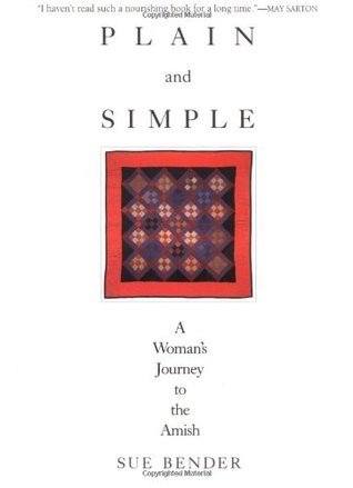 Plain and Simple: A Woman's Journey to the Amish